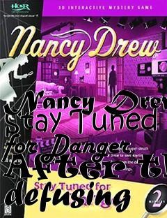 Box art for Nancy Drew Stay Tuned for Danger