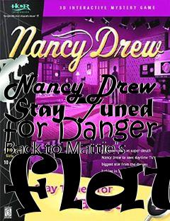 Box art for Nancy Drew Stay Tuned for Danger