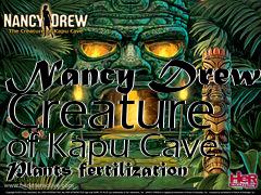 Box art for Nancy Drew: Creature of Kapu Cave