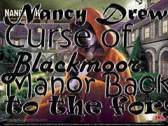 Box art for Nancy Drew: Curse of Blackmoor Manor