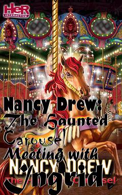 Box art for Nancy Drew: The Haunted Carousel