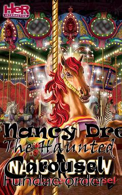 Box art for Nancy Drew: The Haunted Carousel