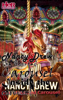 Box art for Nancy Drew: The Haunted Carousel