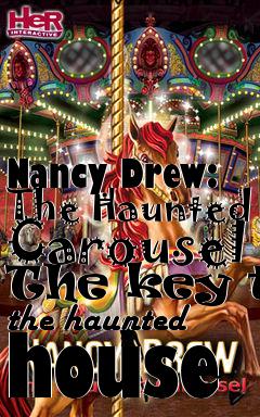 Box art for Nancy Drew: The Haunted Carousel