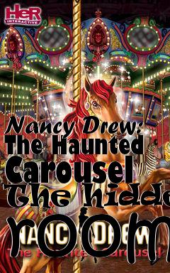 Box art for Nancy Drew: The Haunted Carousel