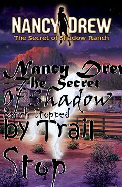 Box art for Nancy Drew - The Secret Of Shadow Ranch