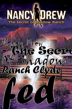 Box art for Nancy Drew - The Secret Of Shadow Ranch