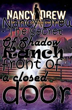 Box art for Nancy Drew - The Secret Of Shadow Ranch