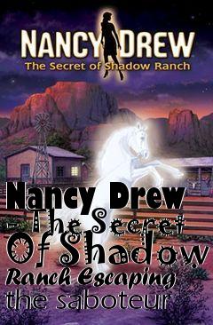 Box art for Nancy Drew - The Secret Of Shadow Ranch