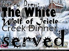 Box art for Nancy Drew: The White Wolf of Icicle Creek