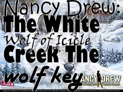Box art for Nancy Drew: The White Wolf of Icicle Creek
