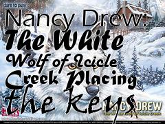 Box art for Nancy Drew: The White Wolf of Icicle Creek