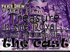 Box art for Nancy Drew - Treasure in the Royal Tower