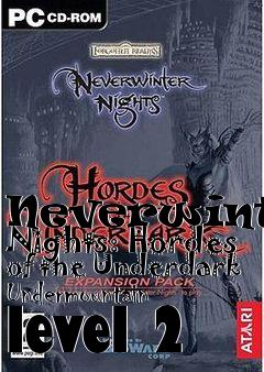 Box art for Neverwinter Nights: Hordes of the Underdark