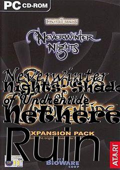 Box art for Neverwinter Nights: Shadows of Undrentide