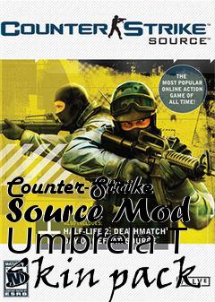 Box art for Counter-Strike Source Mod Umbrela T Skin pack