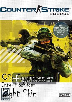 Box art for CS: Source: Intel Flashlight Light Skin