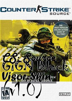 Box art for CS: Source GiGN Black Visor Skin (v1.0)