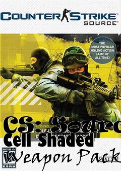 Box art for CS: Source Cell Shaded Weapon Pack