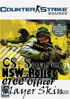 Box art for CS: Source NSW Police CTCC Officer Player Skin