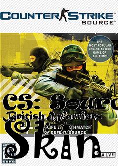 Box art for CS: Source British Warriors Skin