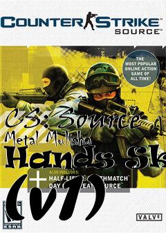 Box art for CS: Source Metal Mulisha Hands Skin (v1)