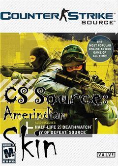 Box art for CS Source: Amerindian Skin