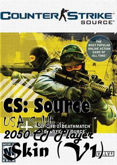 Box art for CS: Source USA Soldier 2050 CT Player Skin (V1)