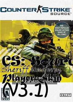 Box art for CS: Source Sheriff Uniform Player Skin (v3.1)