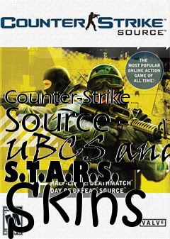 Box art for Counter-Strike Source - UBCS and S.T.A.R.S. Skins