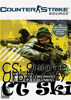 Box art for CS: Source Urban City CT Skin