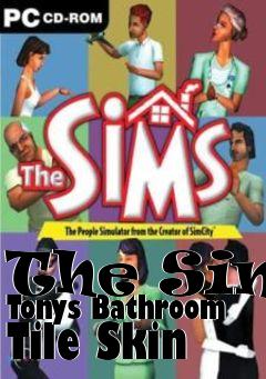 Box art for The Sims Tonys Bathroom Tile Skin