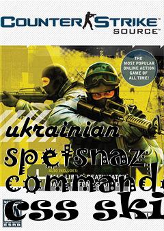 Box art for ukrainian spetsnaz commando css skin
