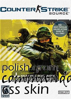 Box art for polish grom commando css skin