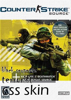 Box art for black serpents terrorist css skin