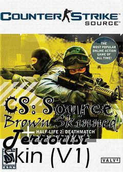 Box art for CS: Source Brown Skinned Terrorist Skin (V1)