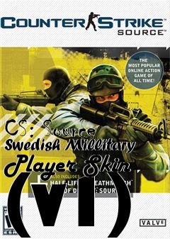 Box art for CS: Source Swedish Millitary Player Skin (v1)