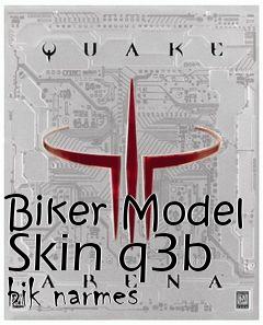 Box art for Biker Model Skin q3b bik narmes