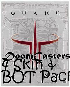 Box art for DoomCasters 4 Skin & BOT Pack