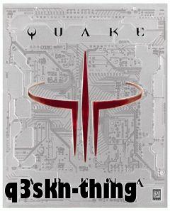 Box art for q3skn-thing