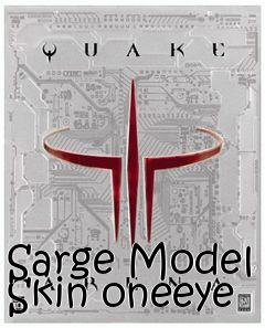 Box art for Sarge Model Skin oneeye