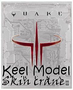 Box art for Keel Model Skin crane