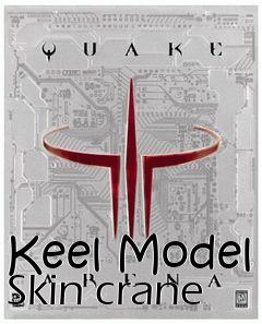 Box art for Keel Model Skin crane