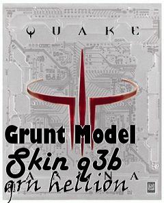 Box art for Grunt Model Skin q3b grn hellion