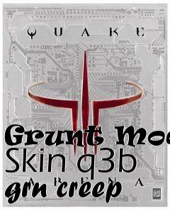 Box art for Grunt Model Skin q3b grn creep
