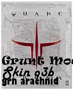 Box art for Grunt Model Skin q3b grn arachnid