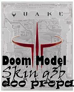 Box art for Doom Model Skin q3b doo propain