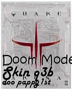 Box art for Doom Model Skin q3b doo pappy1st