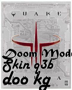 Box art for Doom Model Skin q3b doo kg