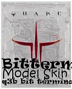 Box art for Bitterman Model Skin q3b bit terminator